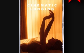 5个室内私房情绪电影质感Lightroom预设 CINEMATIC LONGING