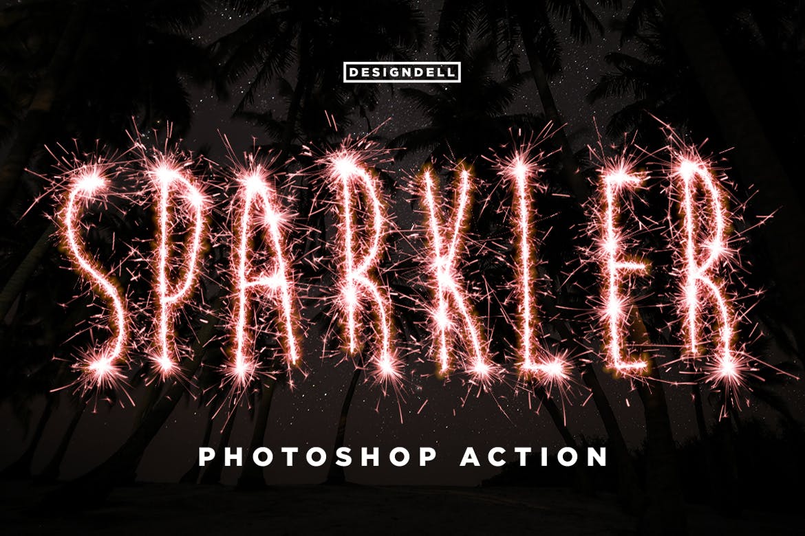 烟花效果文字处理Photoshop动作 Sparkler Photoshop Action 插件预设 第1张