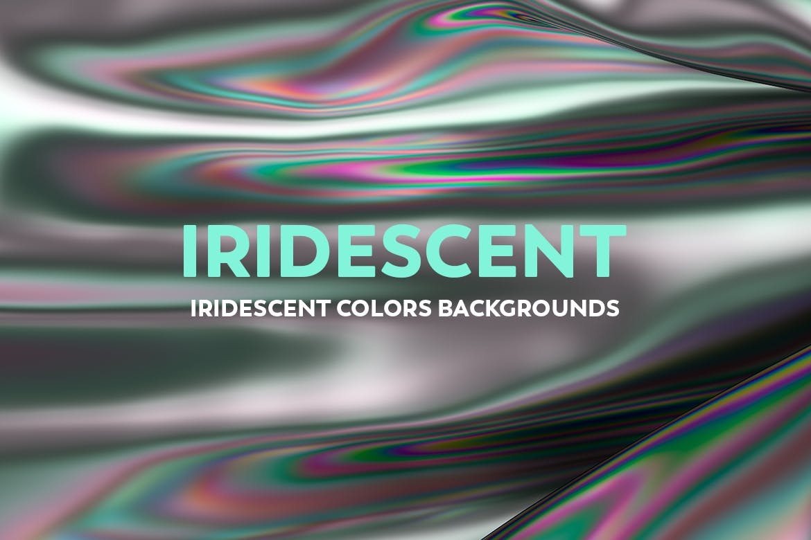 15个全息彩虹色的抽象背景图片素材 Iridescent Abstract Backgrounds 图片素材 第1张