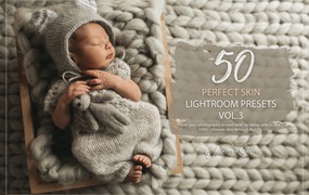 50个人物摄影后期调色Lightroom预设v3 50 Perfect Skin Lightroom Presets – Vol. 3