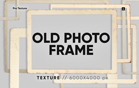 20个旧相框照片叠层素材 20 Old Photo Frame Overlay