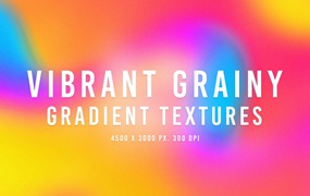 充满活力的颗粒渐变纹理 Vibrant Grainy Gradient Textures