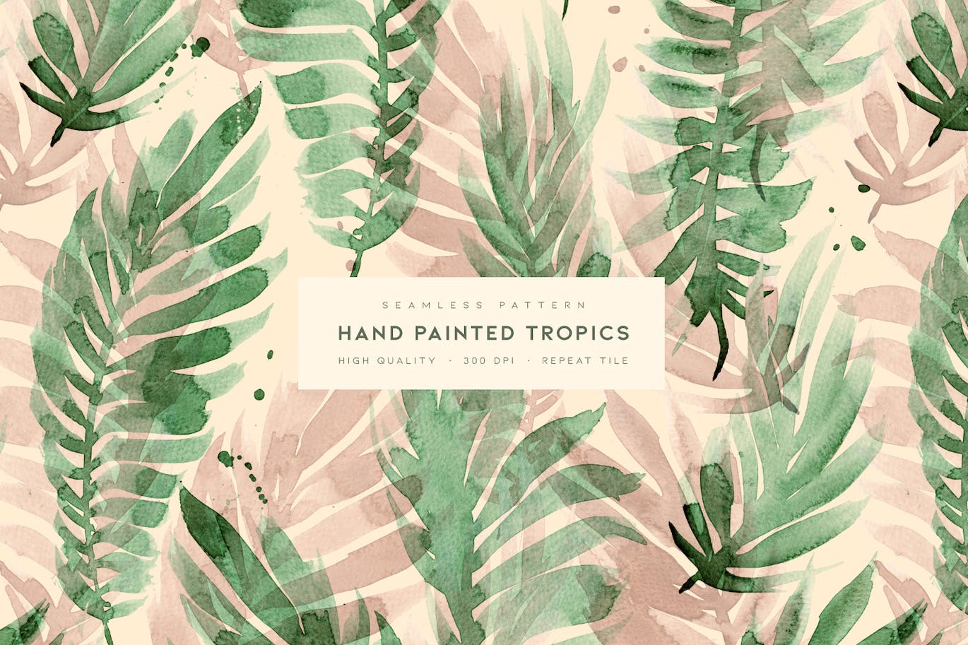 手绘热带绿叶图案素材 Hand Painted Tropics 图片素材 第1张