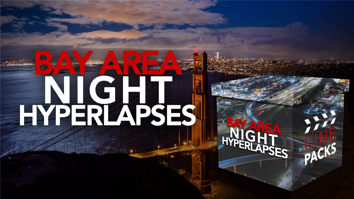 Cinepacks 高质量旧金山夜间延时摄影实拍剪辑4K视频素材 BAY AREA NIGHT HYPERLAPSES 影视音频 第1张