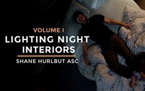 大师课程：如何点亮夜间室内灯光布景设计课程 Filmmakers Academy How To Light Night Interiors Vol 1