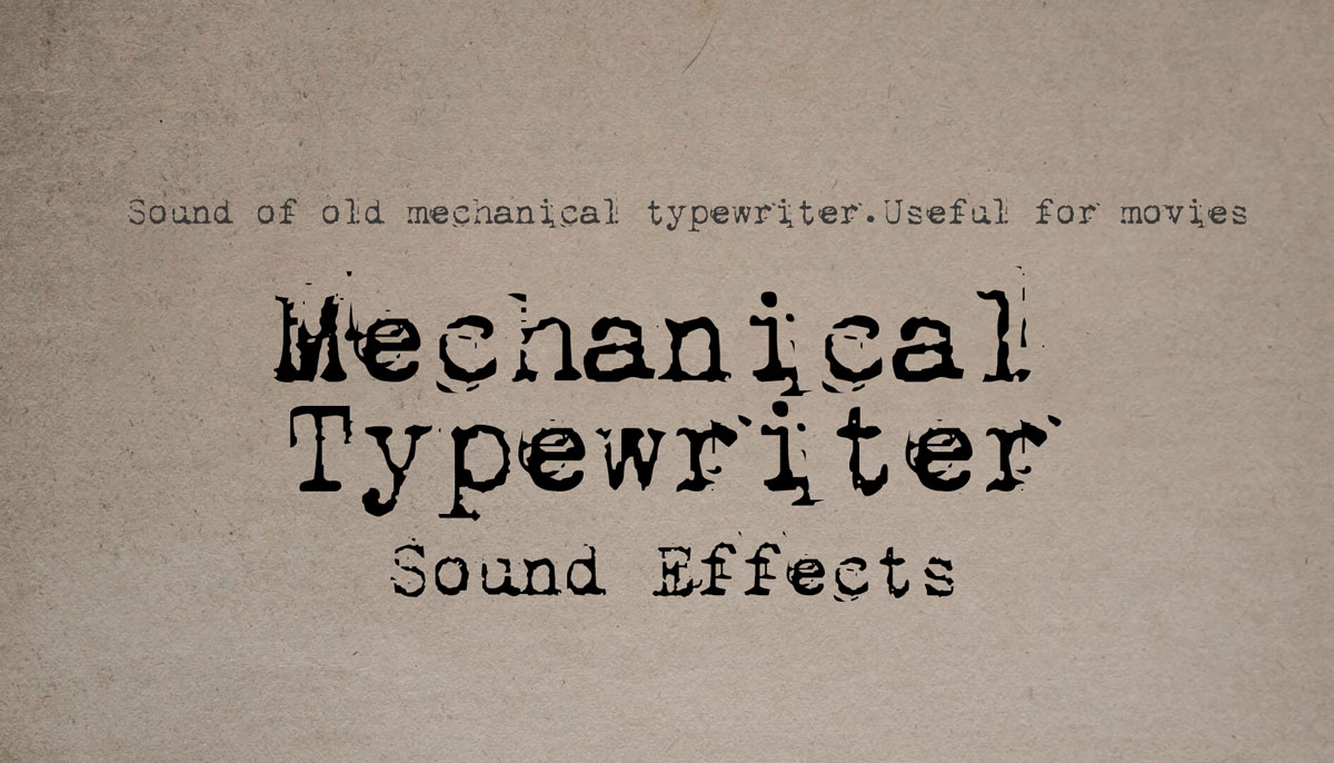 8种旧机械键盘打字机音效合集适用电影广告游戏项目 Mechanical Typewriter . 第1张