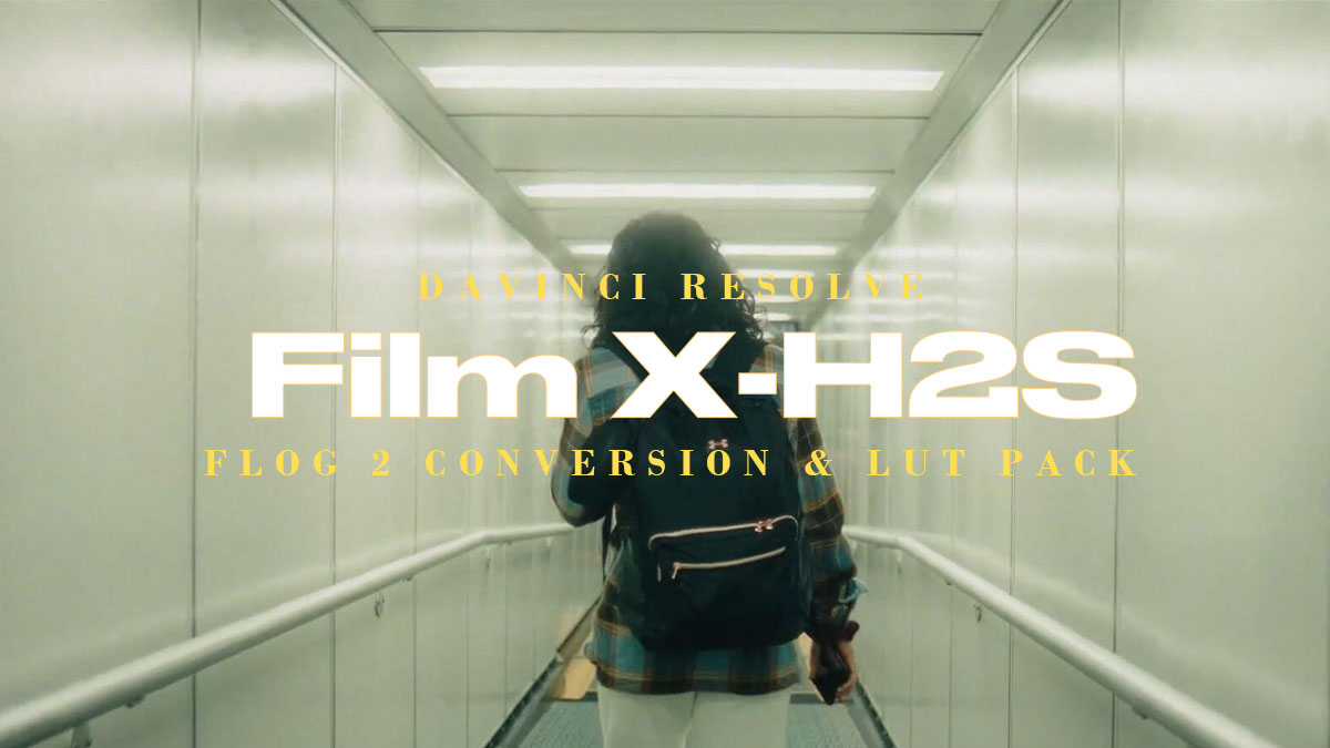 富士X-H2S复古胶片电影感色彩还原LUT调色预设 Flog 2 Conversion & Lut Pack . 第1张