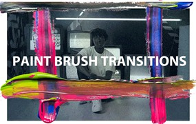 PR转场模板：酸性机能动态失真油画笔触艺术转场过渡+音效包 Paint Brush Transitions