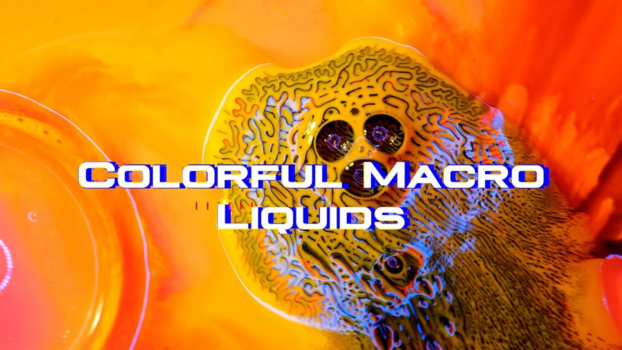 Artlist 20个多彩宏观流动液体混合物动态图案抽象视频背景、漫剪视频、演出投屏、转场过渡、视频合成特效多用途剪辑素材 Colorful Macro Liquids 影视音频 第1张