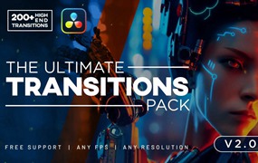 200多种超级易用时尚高端达芬奇转场预设插件 The Ultimate Transitions Pack V2 – DaVinci Resolve预设插件