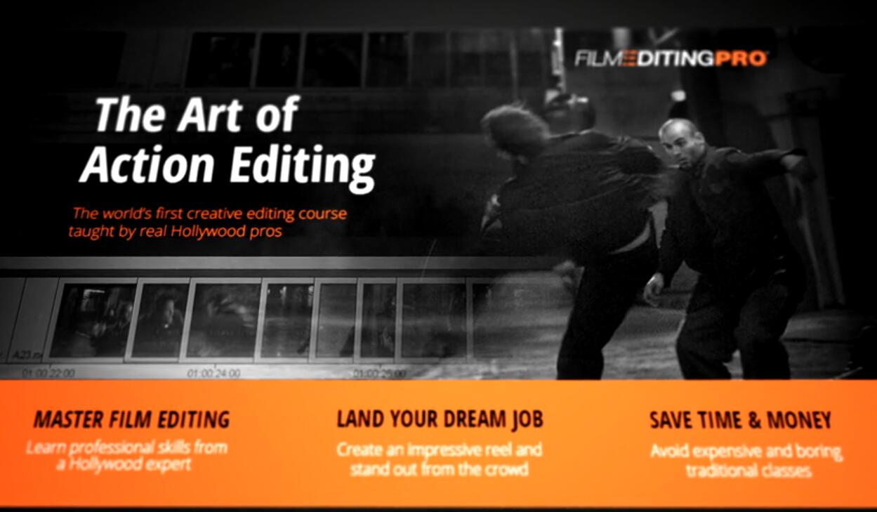 大师课程：好莱坞动作电影剪辑艺术学习教程 Film Editing Pro – The Art of Action Editing , 第1张