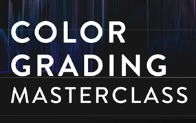 大师课程：达芬奇商业级创意风格化调色课程 Noam Kroll – Color Grading Masterclass