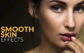 PR预设：32种磨皮美容平滑皮肤效果包 Smooth Skin Effects | Premiere Pro