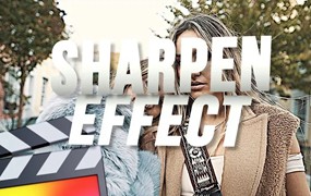 FCPX插件：视频锐化图像画面清晰度增强工具 Ryan Nangle Sharpen Effect