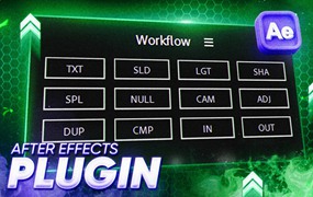 AE脚本：AE工作全流程简化快捷效率神器 Bryan Delimata - Workflow (After Effects Plugin