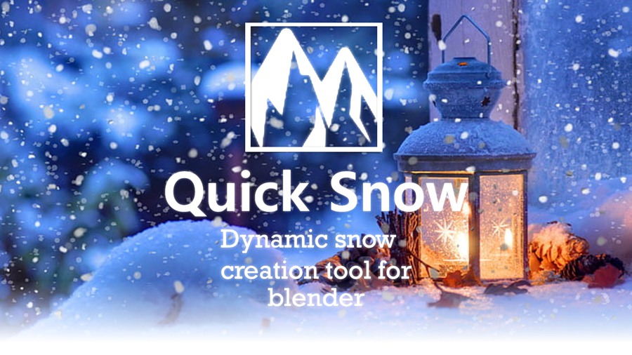 【Blender插件】Quick Snow v4.0 一键快雪景动态暴风雪材质积雪动画 插件预设 第1张