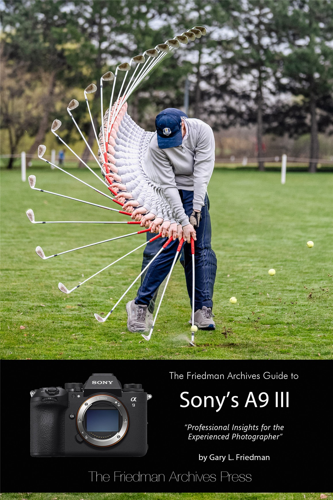 索尼 A9 III 弗里德曼档案相机指南 The Friedman Archives Guide to Sony's A9 III , 第1张