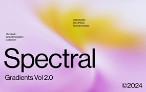 120款现代明暗双色渐变弥散光抽象艺术背景肌理纹理壁纸设计套装Spectral Gradients Vol 2.0