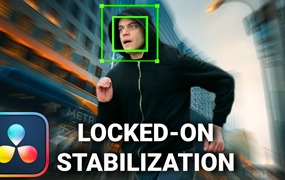 达芬奇预设：画面镜头定点锁定自动跟踪稳定防抖插件 Locked On Stabilization Effect