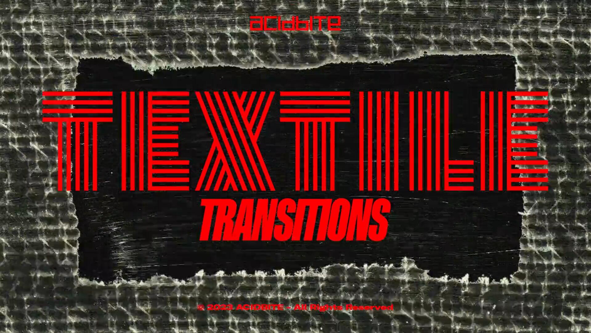 Acidbite – Textile Transitions 41个复古美感布料纺织品纹理磨损做旧划痕纸张边框视频转场+音效素材包 影视音频 第3张