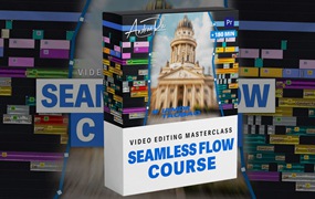 大师课程 学习成为高级视频编辑剪辑视频教程 包含工程文件 Andras Ra – Seamless Flow Course