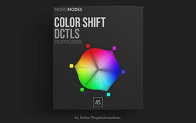 达芬奇插件 电影胶片模拟色彩转换达芬奇DCTL调色节点预设 Mononodes – COLOR SHIFT Version 3.0