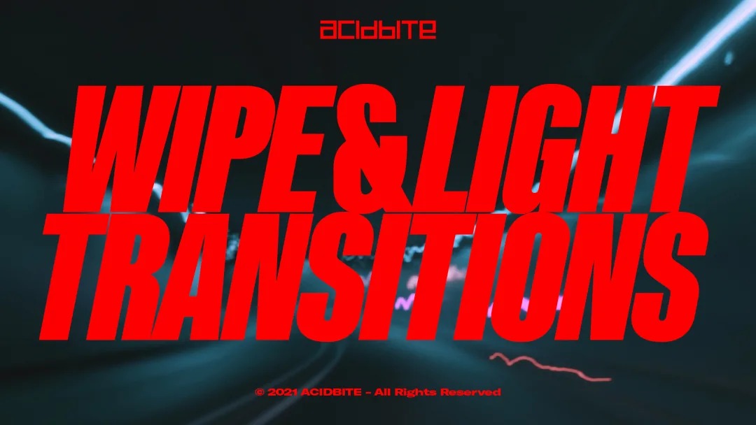 Acidbite 抽象视觉美感城市延时灯光擦拭转场+音效 WIPE & LIGHT TRANSITIONS 影视音频 第1张