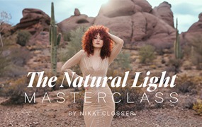 大师课程：如何掌握不同时段自然光摄影场景课程 The Natural Light Masterclass by Nikki Closser