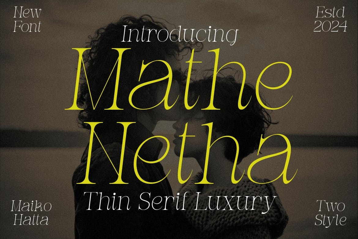 时尚优雅杂志印刷设计衬线英文字体安装包 Mathe Netha – Thin Serif Luxury Font 设计素材 第1张