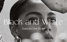 飞思预设 高级永恒黑白色调人像摄影照片Capture One预设 Lara Jade – Capture One Styles – Black and White