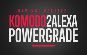 Juan Melara 电影级RED科莫多转阿莱PowerGrade调色节点+LUT预设 RED KOMODO TO ALEXA POWERGRADE AND LUTS