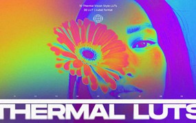 10款新潮热感应热成像视频调色LUT预设包 Thermal Vision LUTs