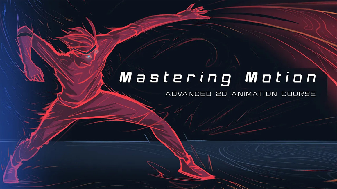 大师课程：二维角色动作设计基础到专业级手绘艺术动画课程 Animator Guild – Mastering Motion , 第1张