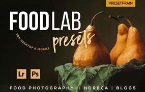 时尚暖色调美食餐厅博客摄影照片调色Lightroom预设 FoodLab – Food Presets for Lightroom & Photoshop