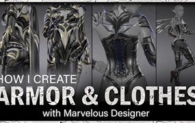 Zbrush/Substance Painter创建动漫角色盔甲衣服模型视频教程 HOW I CREATE ARMOR & CLOTHES with Marvelous Designer