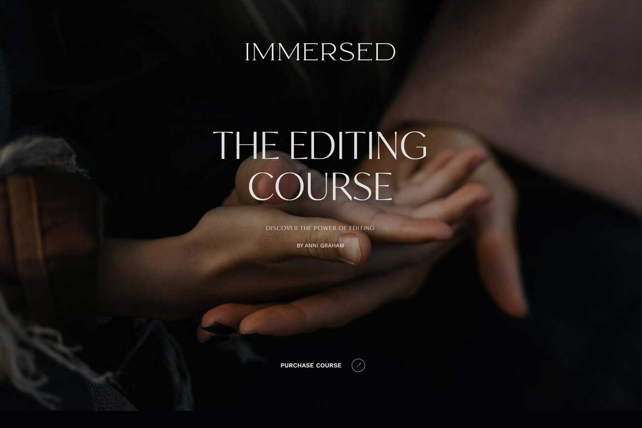 热门婚礼摄影师照片调色编辑合成视频课程 Immersed - The Editing Course by Anni Graham , 第1张