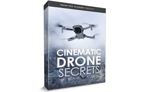 大师课程：掌握电影无人机摄影基础视频教程 CINEMATIC DRONE SECRETS WORKSHOP BY Drone Pro Academy