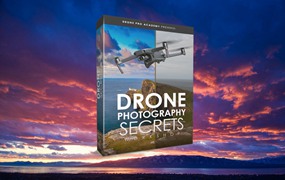 大师课程：专业级无人机摄影的秘密 Drone Pro Academy DRONE PHOTOGRAPHY SECRETS WORKSHOP