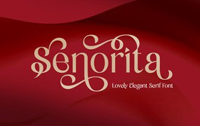 时尚优雅品牌包装婚礼请柬设计衬线英文字体安装包 Senorita – Lovely Elegant Serif Font